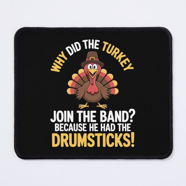 Item preview, Funny Thanksgiving Joke Turkey Join Band Drumsticks Drummer designed and sold by ticlitule.