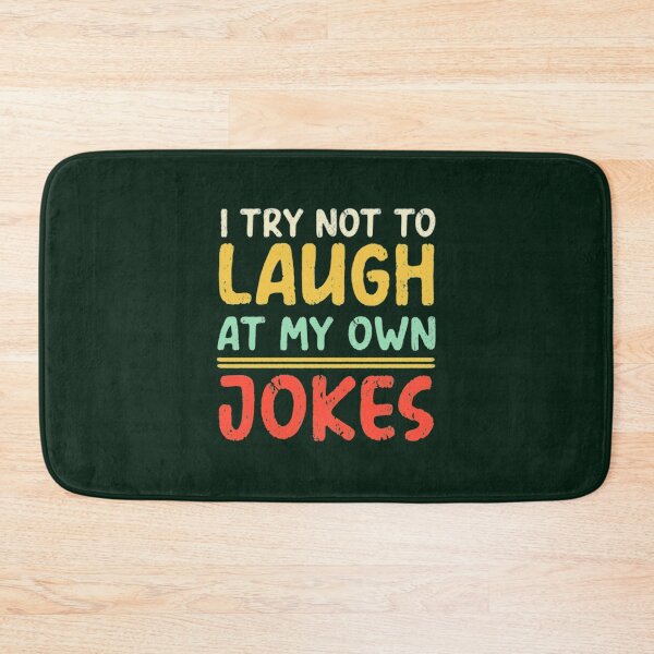 Item preview, Try Not To Laugh At My Own Jokes designed and sold by MagiCatsophia.