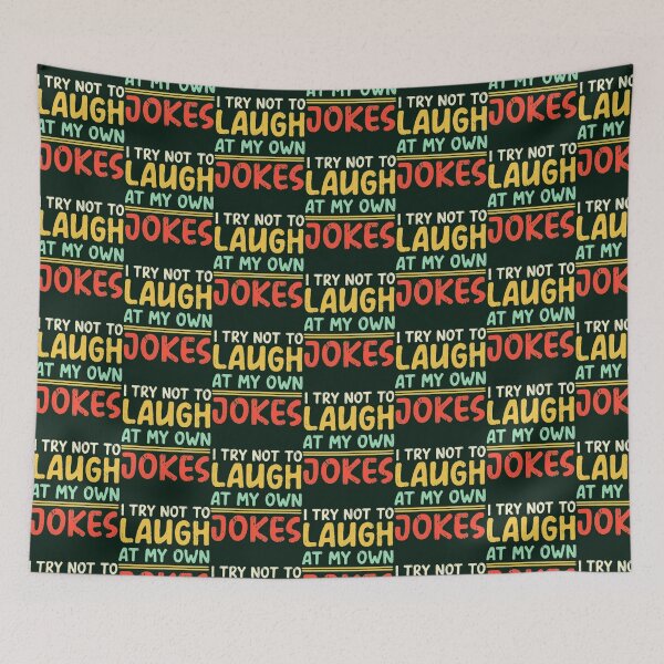 Item preview, Try Not To Laugh At My Own Jokes designed and sold by MagiCatsophia.