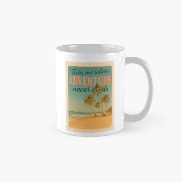 Item preview, Take Me Where Adventure Never Ends | Endless Travel & Exploration | Wanderlust Inspiration Graphic | Outdoor Adventure Art designed and sold by PaintedPixels01.