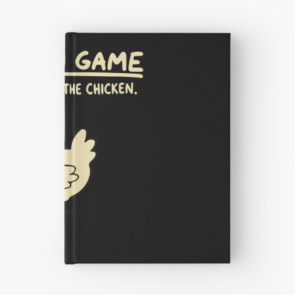 Item preview, Chicken Game - Dont Look At The Chicken  designed and sold by NakishaHailstoc.