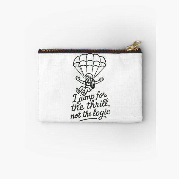 Item preview, I Jump for the Thrill Not the Logic - Funny Skydiving Adventure Quote Design designed and sold by inkoutninja.