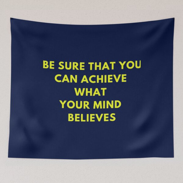 Item preview, Be sure that you can achieve what your mind believes designed and sold by jacinthaella.