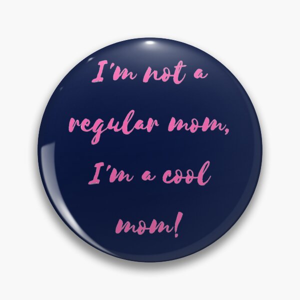 Item preview, I_m not a regular mom designed and sold by jacinthaella.