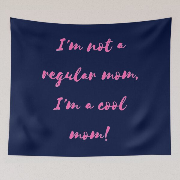 Item preview, I_m not a regular mom designed and sold by jacinthaella.