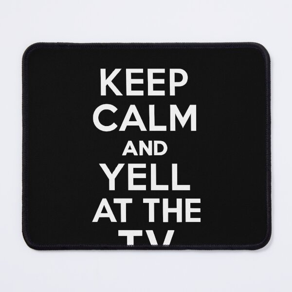 Item preview, Funny sports Fans Keep Calm and Yell at the TV Game Day Gift designed and sold by TheTrendsDesk.
