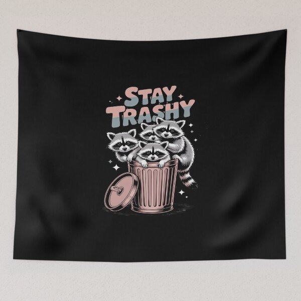 Item preview, Stay Trashy Funny Raccoon Animal Raccoon Trash Premium designed and sold by KingsLife1994.