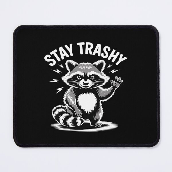 Item preview, Stay Trashy Raccoon Meme Team Trash Panda Men Women designed and sold by KingsLife1994.