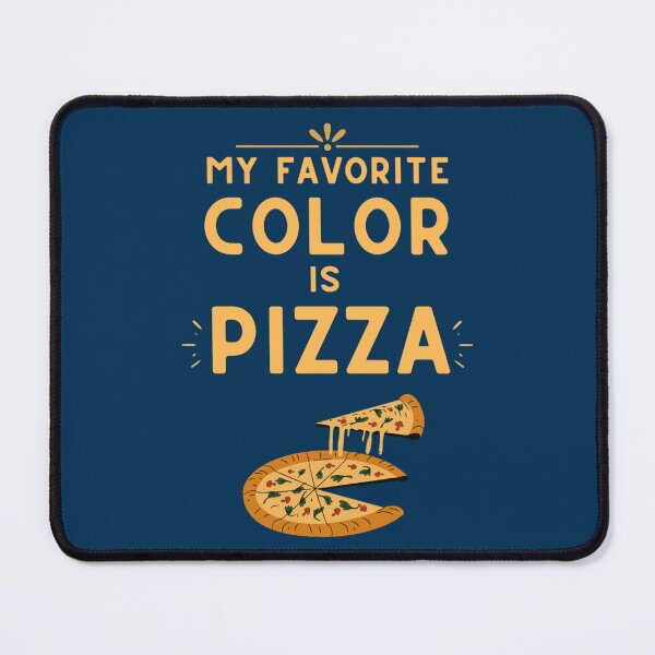 Item preview, My Favorite Color Is Pizza designed and sold by AdamLindgren.