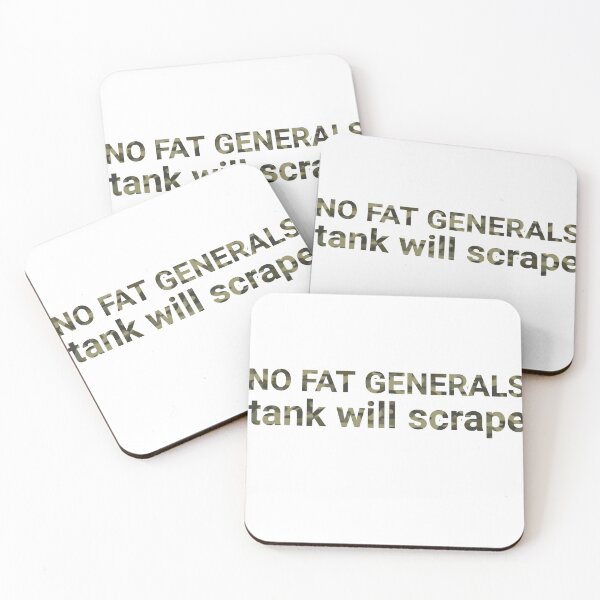 Item preview, No Fat Generals (Tank Will Scrape) Satirical Military Design designed and sold by charliebarly.