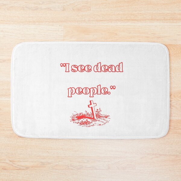 Item preview, I See Dead People: Creepy Horror Quote Art designed and sold by Happyfreedom.