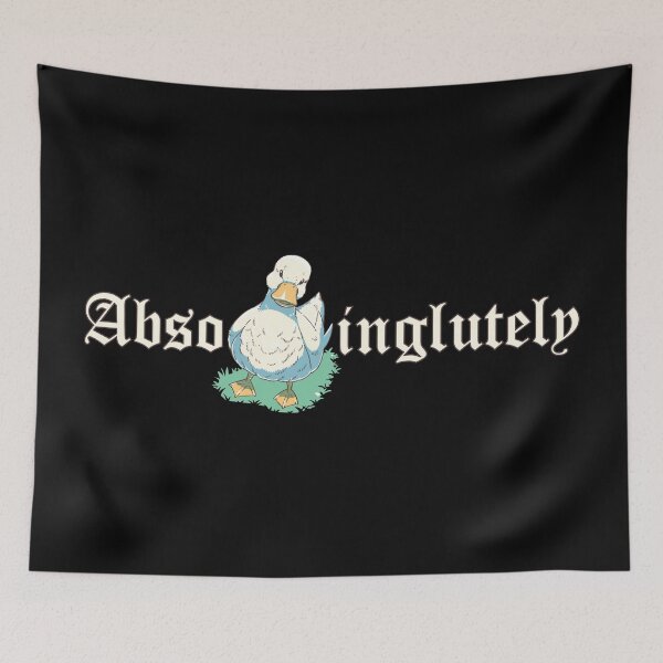 Item preview, Absoduckinglutely Funny Duck Quote in Gothic Font designed and sold by chillaxcats.