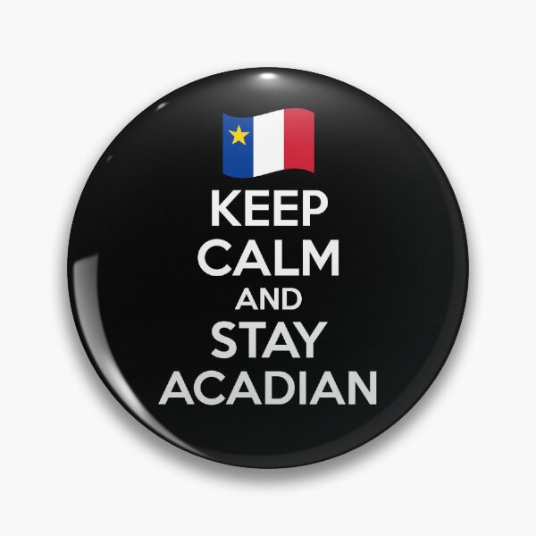 Item preview, Acadian Pride Keep Calm and Stay Acadian Flag Heritage designed and sold by TheTrendsDesk.
