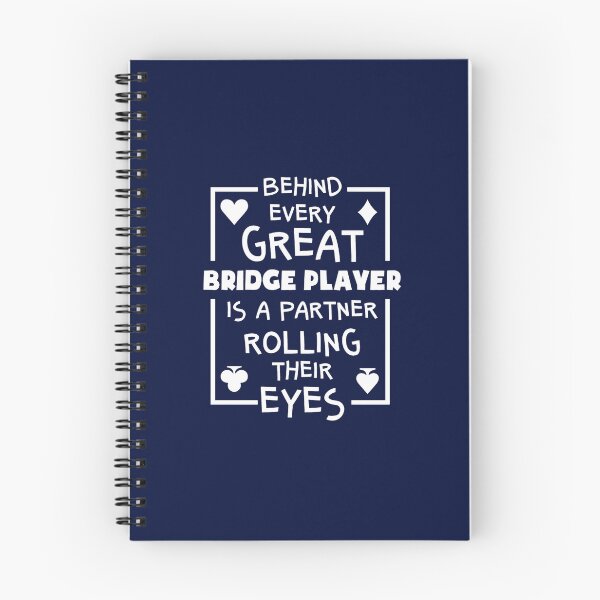 Item preview, Behind Every Great Bridge Player Is A Partner Rolling Their Eyes designed and sold by TitusStephen.