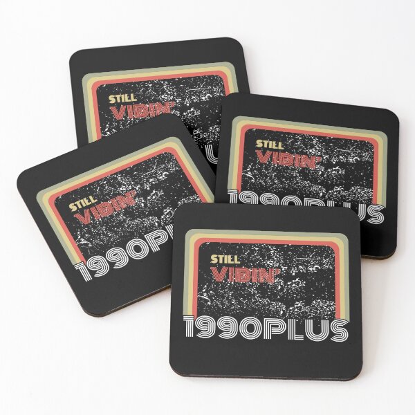 Item preview, Still Vibin’ — 1990 PLUS 90s Aesthetic Birthday designed and sold by downUnderInk.