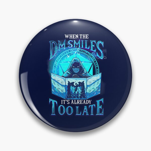 Item preview, When the DM Smiles It_s Already Too Late designed and sold by TitusStephen.