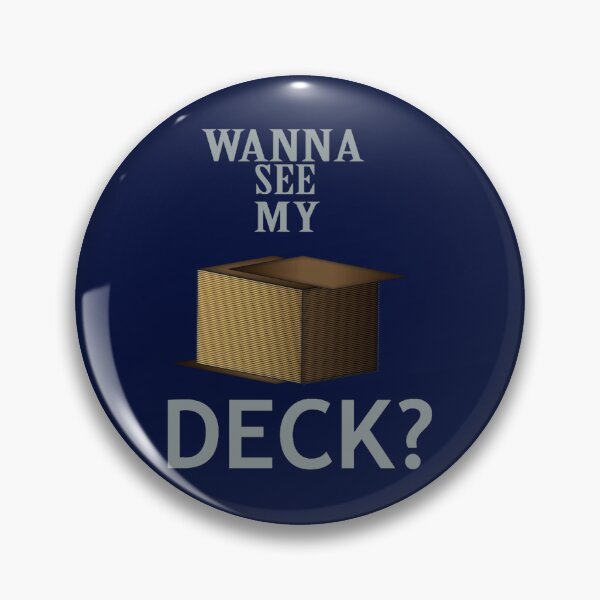 Item preview, Wanna see my Deck designed and sold by TitusStephen.