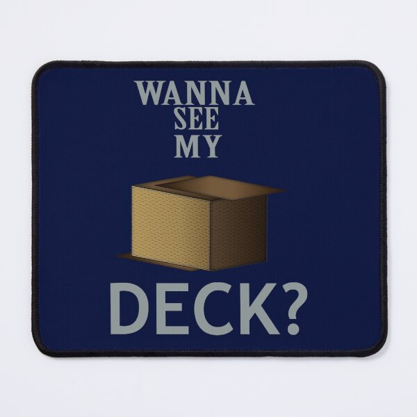 Item preview, Wanna see my Deck designed and sold by TitusStephen.