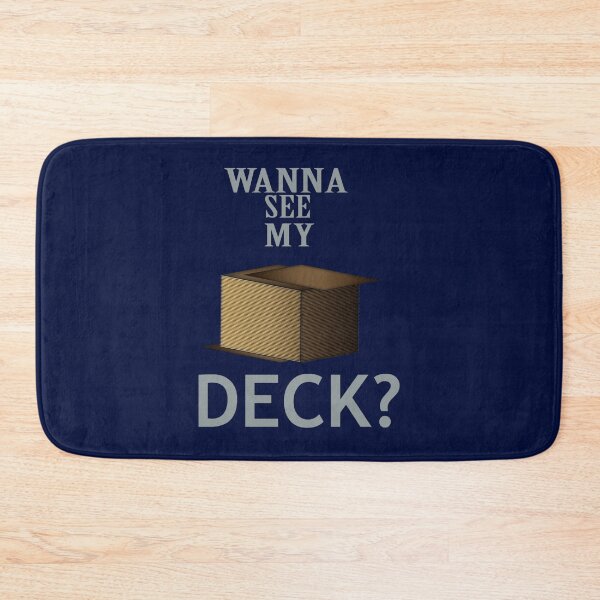Item preview, Wanna see my Deck designed and sold by TitusStephen.
