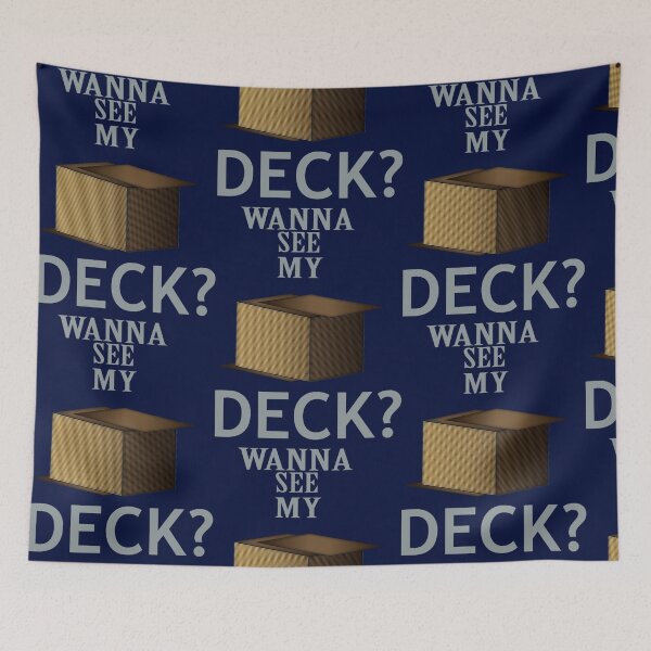 Item preview, Wanna see my Deck designed and sold by TitusStephen.