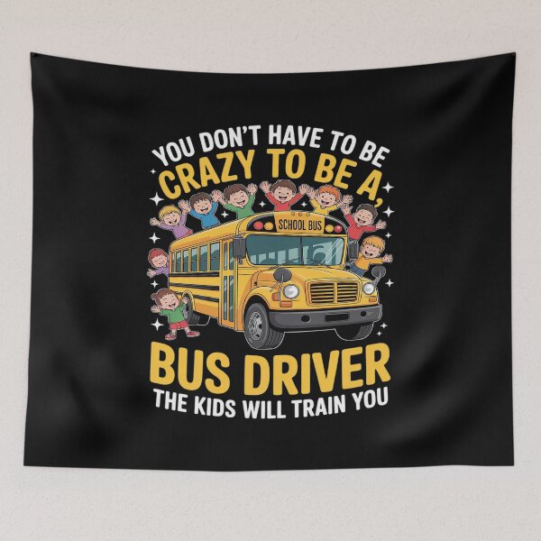 Item preview, You Don't Have to Be Crazy School Bus Driver designed and sold by itsnothatweird.