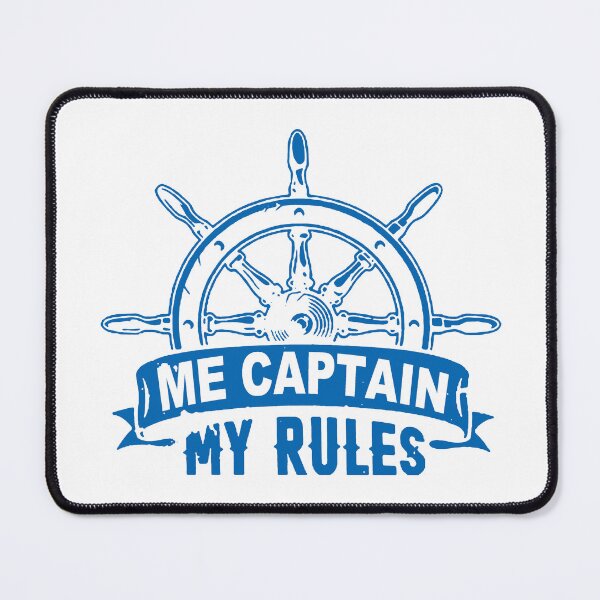 Item preview, Me Captain My Rules; My Boat My Rules; designed and sold by StickerApe.