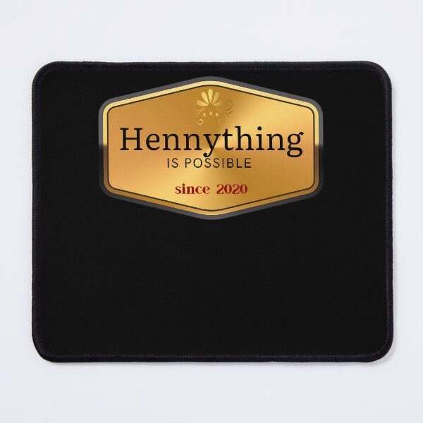 Item preview, Go.lden Henn.ything I.s Pos.sible  designed and sold by ZacharieBrochu.