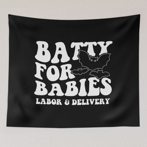 Item preview, Cute Batty For Babies Labor And Delivery Nurse Halloween Bat 		 designed and sold by tbuadqkaqv82.