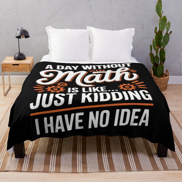 Item preview, A Day Without Math Student Mathematics Lover Mathematician designed and sold by Formatage.