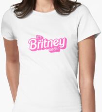 It's Britney, Bitch! Women's Fitted T-Shirt