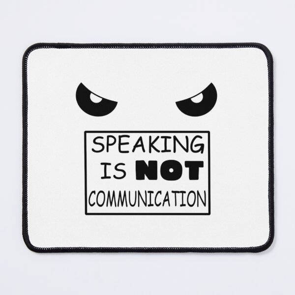 Item preview, Speaking Is NOT Communication  	 designed and sold by treamkjfhbc10.