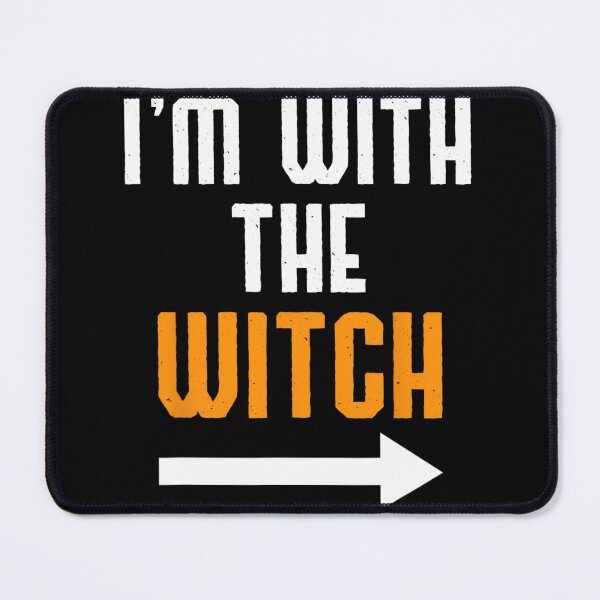 Item preview, Halloween 	s For 	 I'm With The Witch Funny Halloween 		 designed and sold by fiwyosnbuhq96.