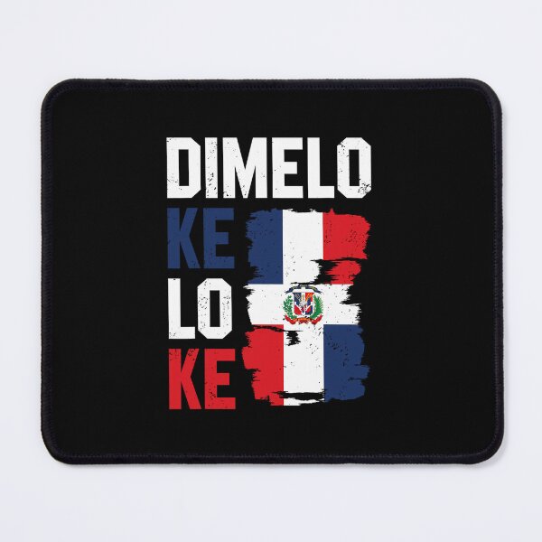 Item preview, Dominican Republic Flag Dimelo Ke Lo Ke Dominicana 		 designed and sold by mzmtolfkog65.