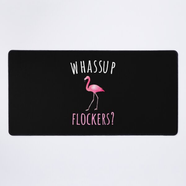 Item preview, Flamingo Design Whassup Flockers designed and sold by nioqcvkuzzh59.