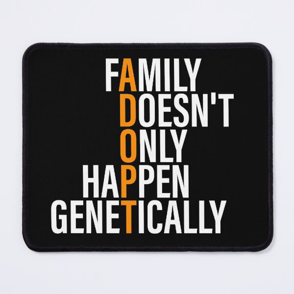 Item preview, Family Doesn't Only Happen Genetically - National Adoption Awareness Month designed and sold by oldpussboss.