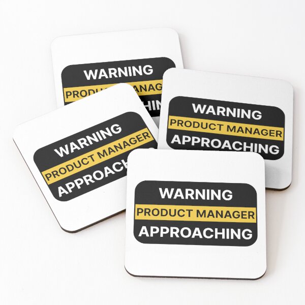 Item preview, Warning Product Manager approaching designed and sold by Jiben44.