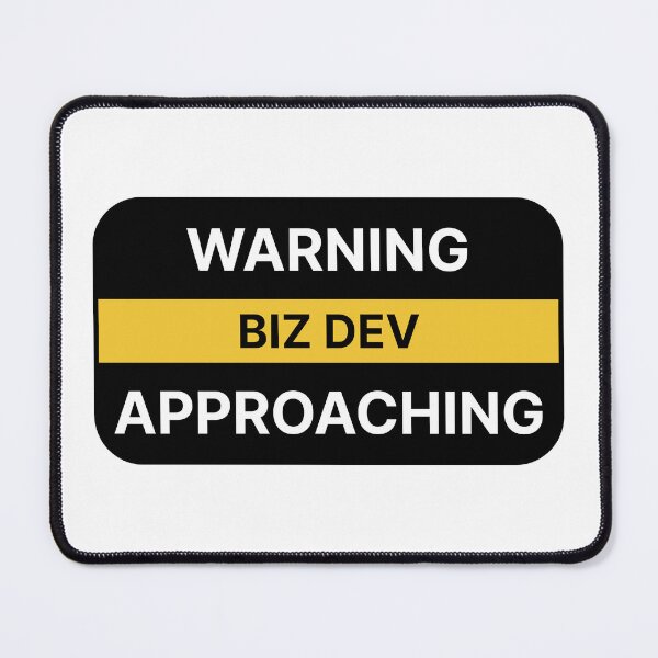 Item preview, Warning Biz Dev approaching designed and sold by Jiben44.