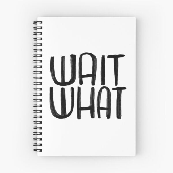 Item preview, wait what designed and sold by badlydrawnbabe.