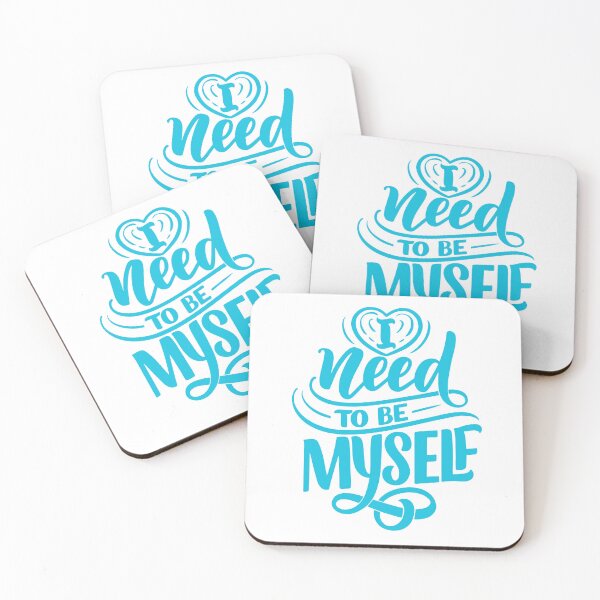Item preview,  I Need To Be Myself Quote Typography Art designed and sold by Happyfreedom.