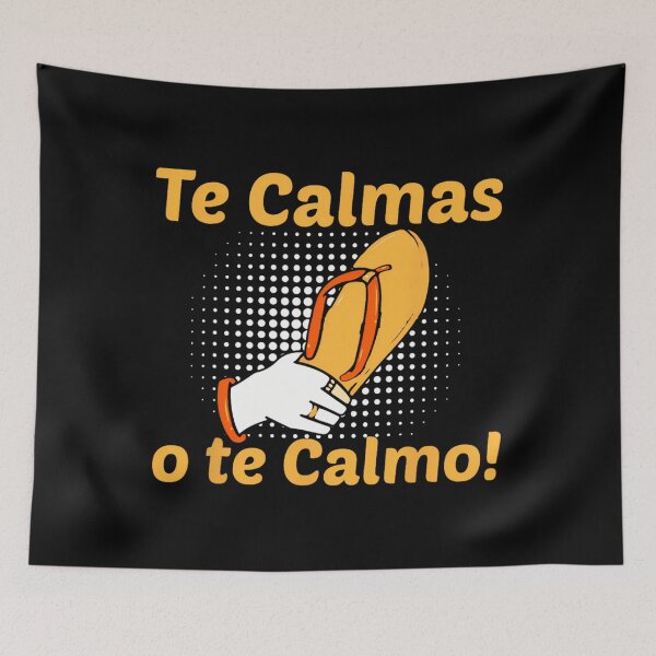Item preview, Funny Spanish Mother Mom Expression Te Calmas O Te Calmo 		 designed and sold by jqinjwagc64.