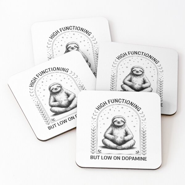 Item preview, ADHD Sloth High Functioning But Low on Dopamine designed and sold by Formatage.