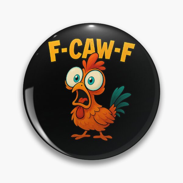Item preview, F-Caw-F-Chicken designed and sold by LilaSchuster.