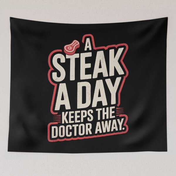 Item preview, A Steak A Day Carnivore Diet Anti Keeps The Doctor Away designed and sold by Formatage.
