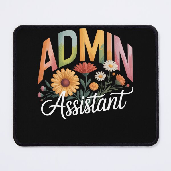 Item preview, Admin Assistant Wildflowers Administrative Assistant designed and sold by Formatage.