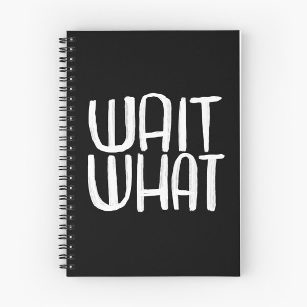 Item preview, wait what? text designed and sold by badlydrawnbabe.