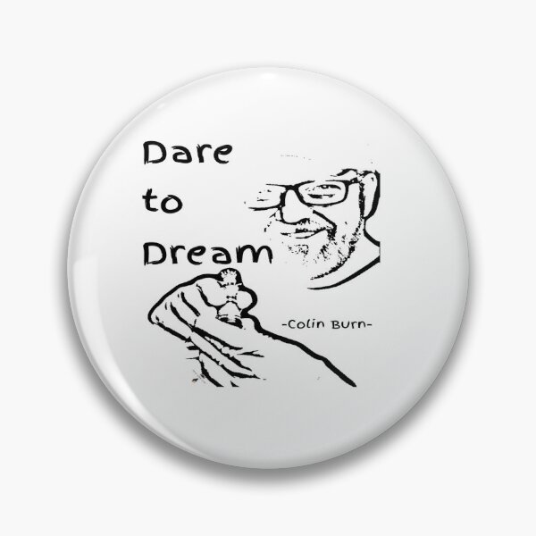 Item preview, Dare to Dream — Colin Burn Portrait Quote  designed and sold by PawnShiftGoods.