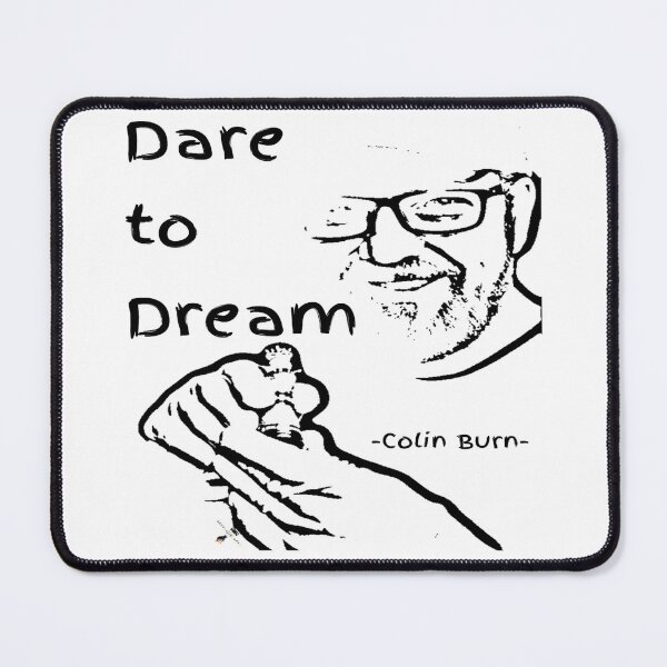 Item preview, Dare to Dream — Colin Burn Portrait Quote designed and sold by PawnShiftGoods.