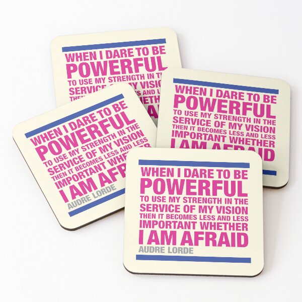 Item preview, When I dare to be powerful, Audre Lorde Quotation designed and sold by CharlottePlaceArt.