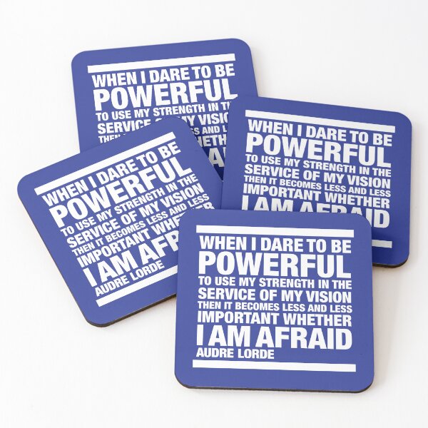 Item preview, When I dare to be powerful, Audre Lorde Quotation designed and sold by CharlottePlaceArt.