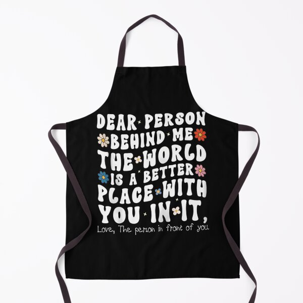 Item preview, Dear Person Behind Me The World Is A Better Place Love Zip designed and sold by godznsdaih67.
